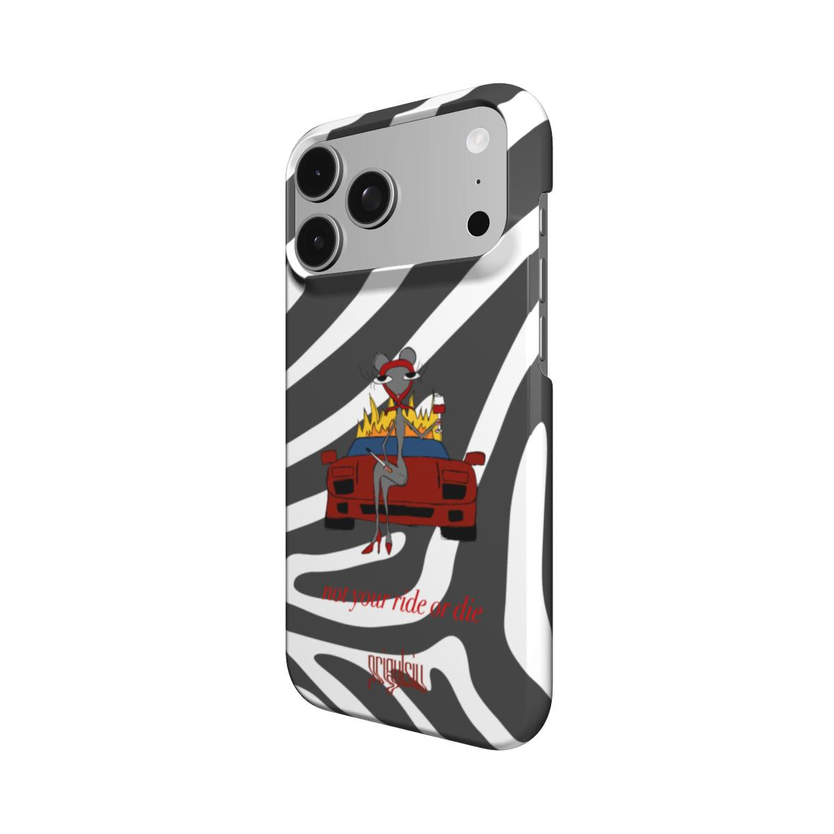 NOT YOUR RIDE OR DIE - Snap Phone Case