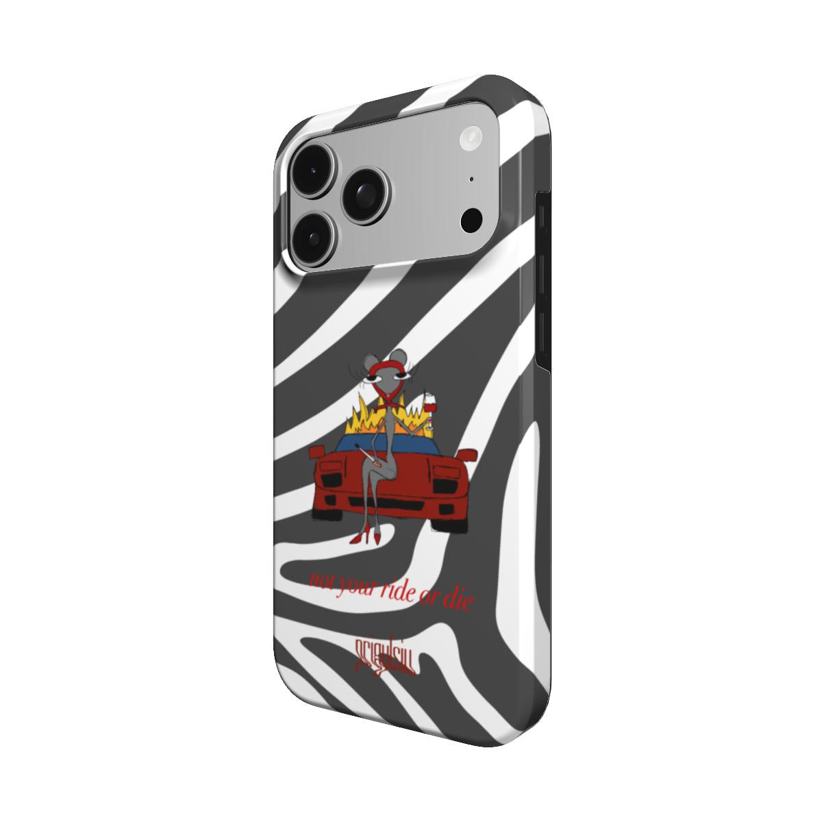 NOT YOUR RIDE OR DIE - Tough Phone Case