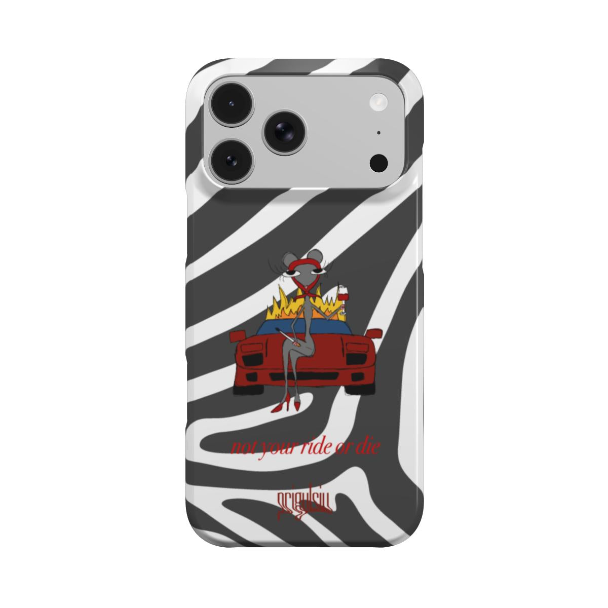 NOT YOUR RIDE OR DIE - Snap Phone Case