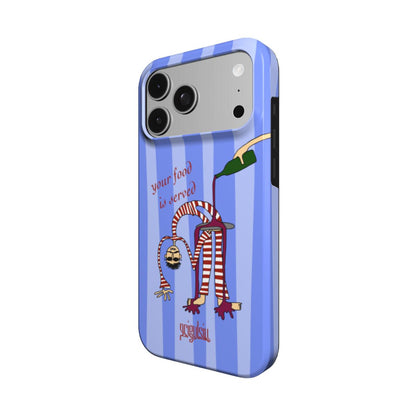 YOUR FOOD IS SERVED - Tough Phone Case